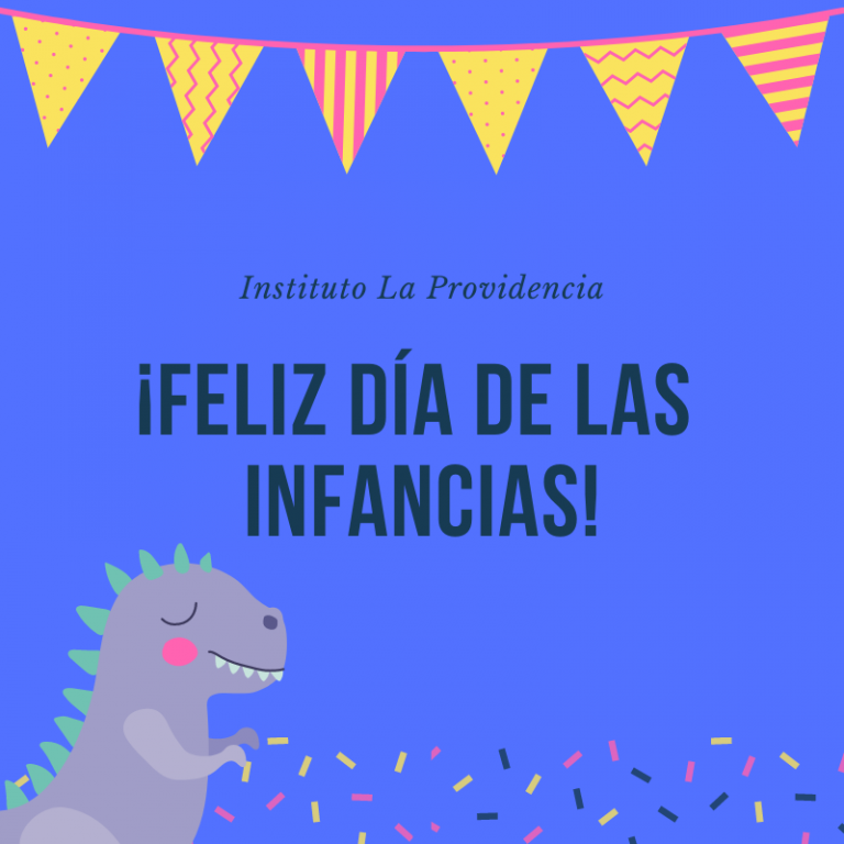 ¡feliz Día De Las Infancias Colegio La Providencia 6905